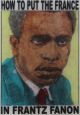 Magolide Collective-How to put the France in Frantz Fanon
